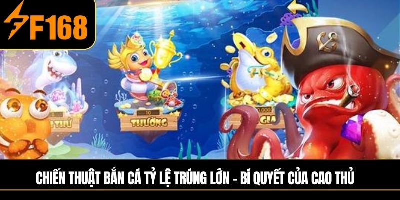 Chiến thuật bắn cá