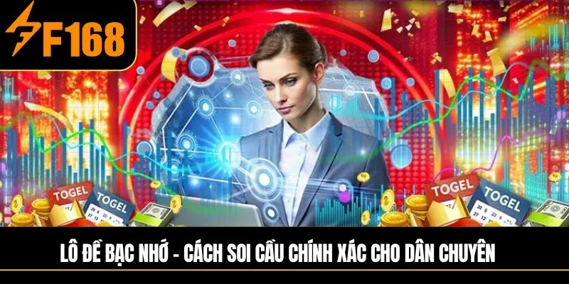 lô đề bạc nhớ