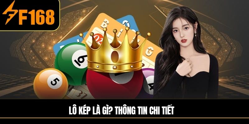 Lô kép là gì?