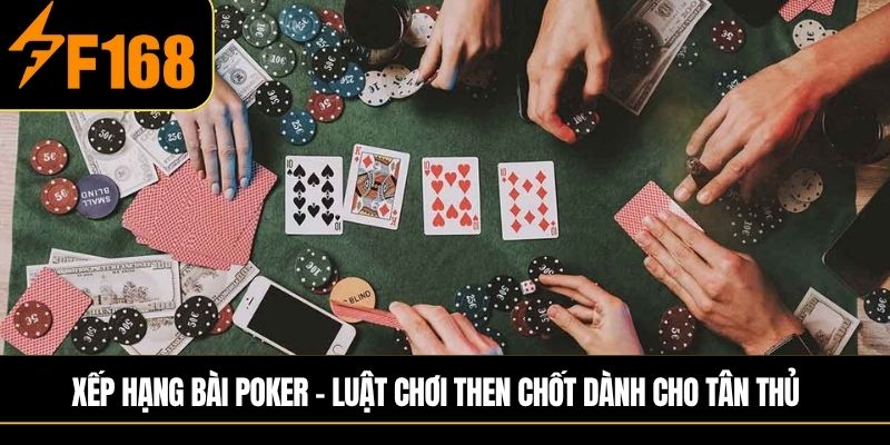 Xếp Hạng Bài Poker